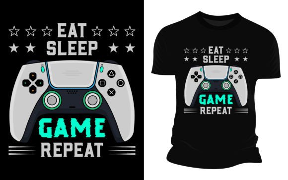Eat Sleep Game Repeat - Vector Graphic G: A Practical Design Resource for Gamers and Creators