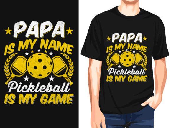 Papa Is My Name, Pickleball Is My Game