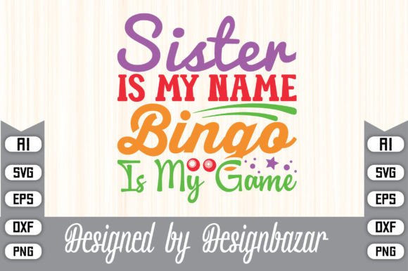 Sister is My Name Bingo is My Game: A Digital Design Resource for Family Events